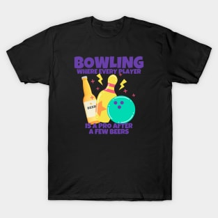 Bowling Sarcastic Humor T-Shirt